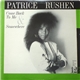 Patrice Rushen - Come Back To Me / Somewhere