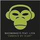 Bassmonkeys Feat. Lyck - Embrace My Heart